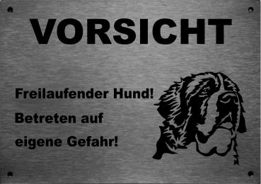 Edelstahl Warnschild Bernhardiner VORSICHT Freilaufender Hund! Betreten auf eigene Gefahr!